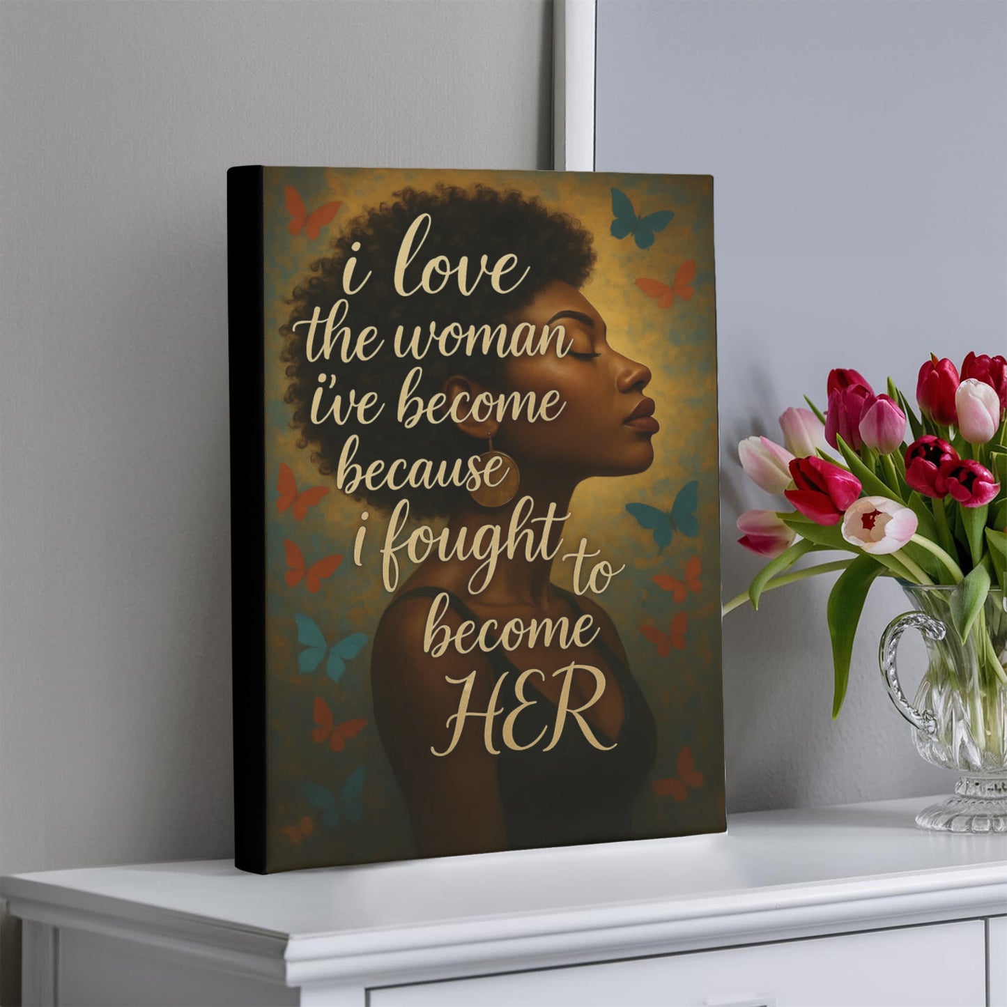 16" x 20" Premium Canvas – “I Love the Woman I’ve Become
