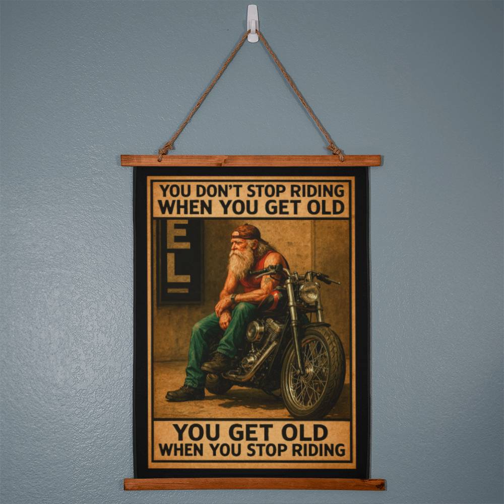 Large 36"x26" – 'You Don’t Stop Riding' – Wood-Framed Tapestry – Biker Decor