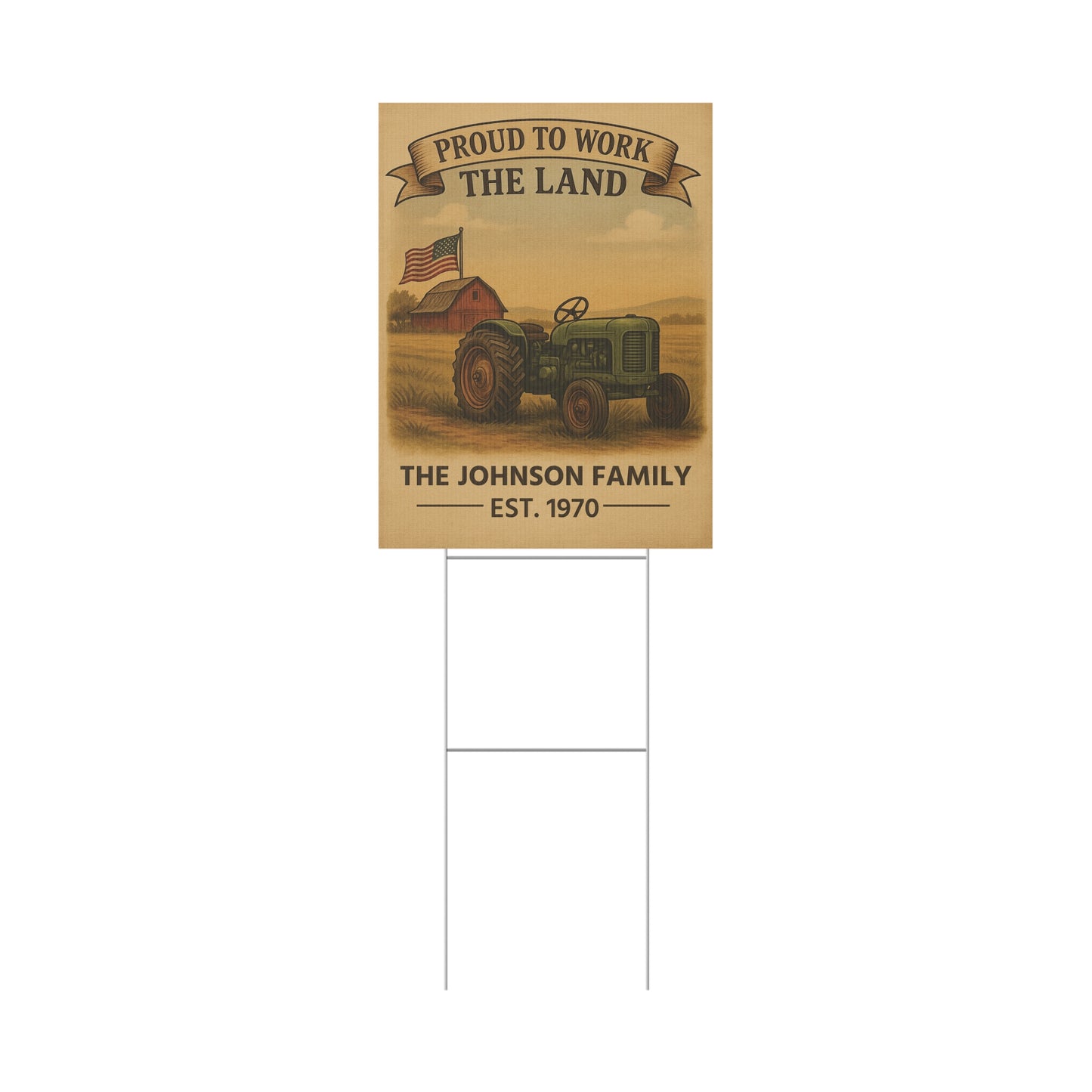 18"x24" Personalized Farm Family Yard Sign – Proud to Work the Land