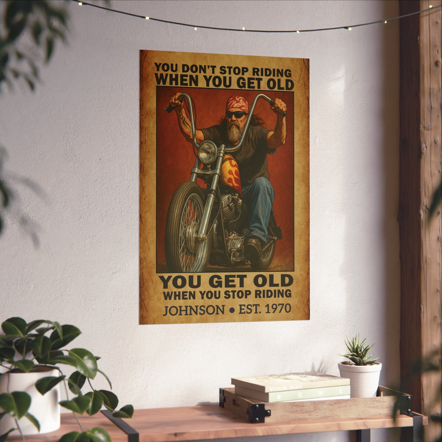 Custom Vintage Biker Poster – "You Don’t Stop Riding" – Personalized Wall Art