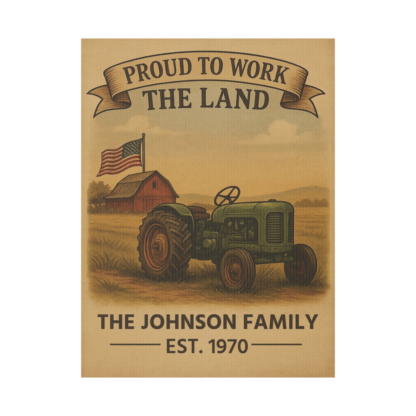 18"x24" Personalized Farm Family Yard Sign – Proud to Work the Land