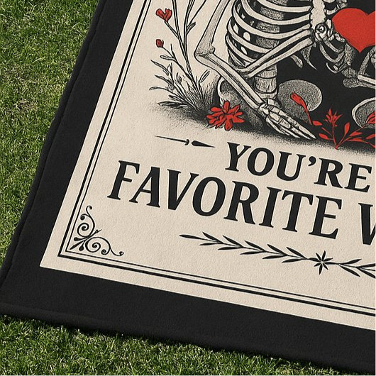 You’re My Favorite Weirdo” – Personalized Gothic Skeleton Couple Blanket