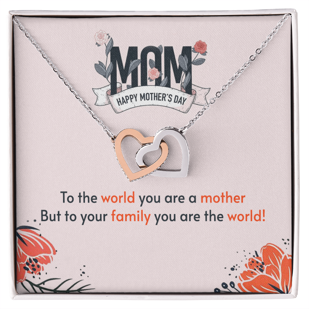 to the world you are a mother