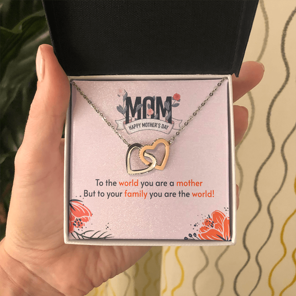 to the world you are a mother