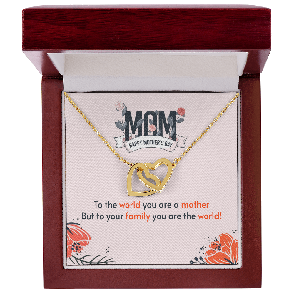 to the world you are a mother