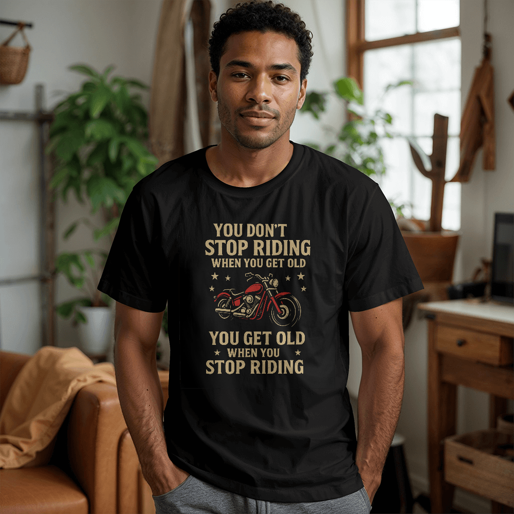You Don’t Stop Riding – Bella+Canvas 3001 Tee