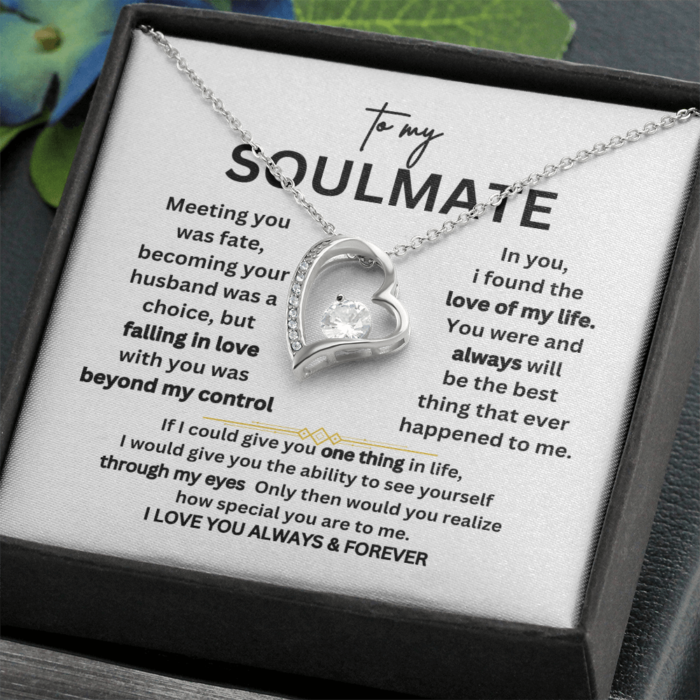 To My SOULMATE - I Love You Always & Forever - Gift Set