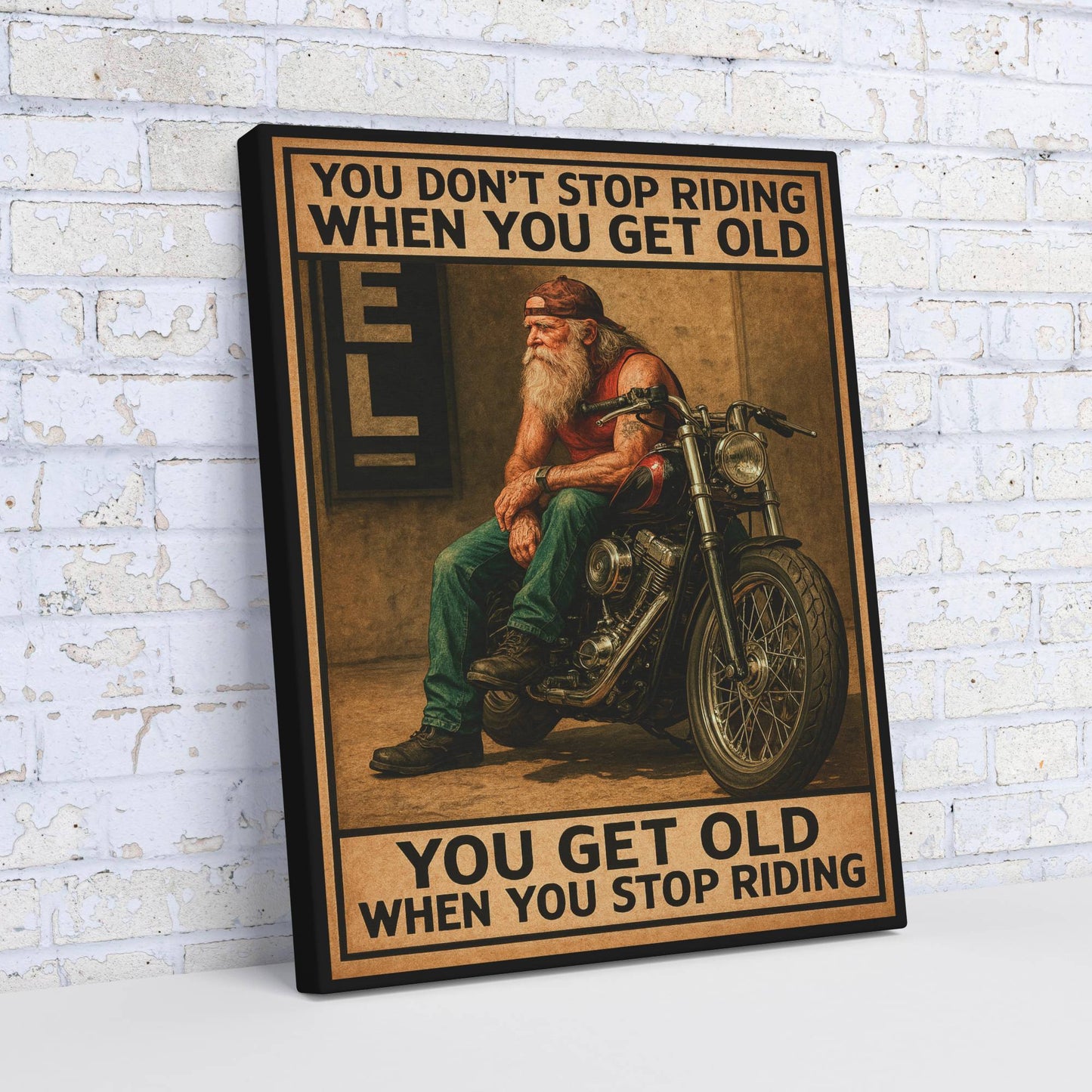 "You Don’t Stop Riding" – 16" x 20" Biker Canvas (Ready to Hang)