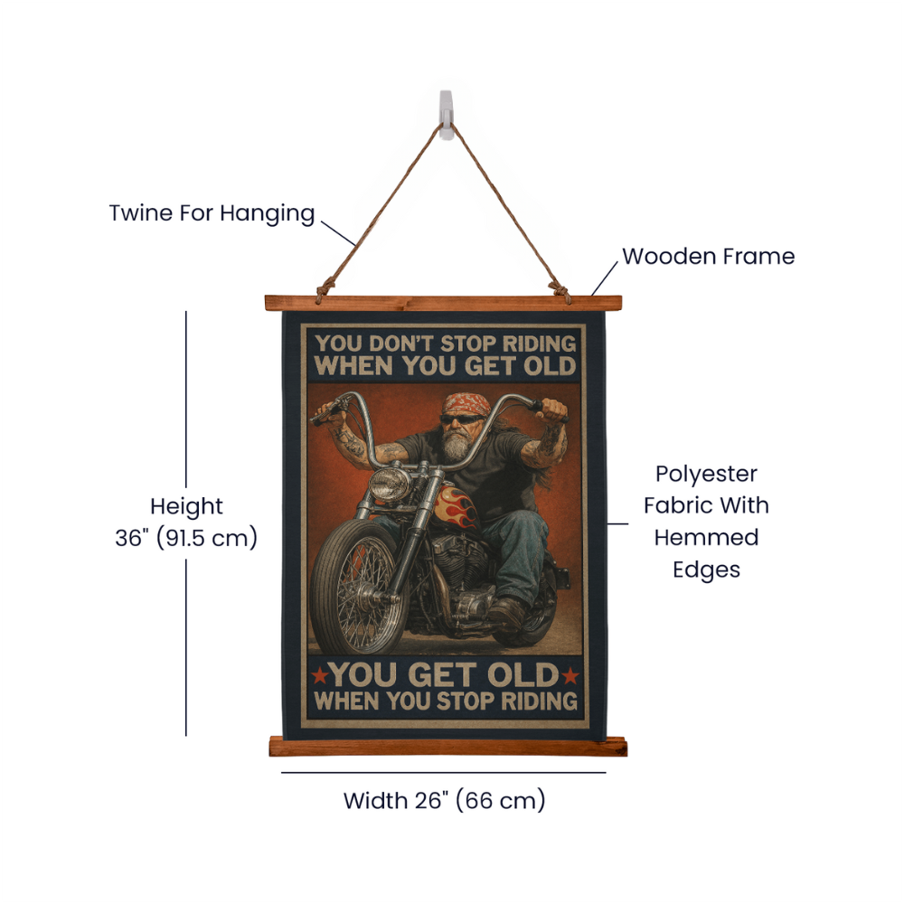 36"x26" – 'You Don’t Stop Riding' – Wood-Framed Tapestry – Biker Decor
