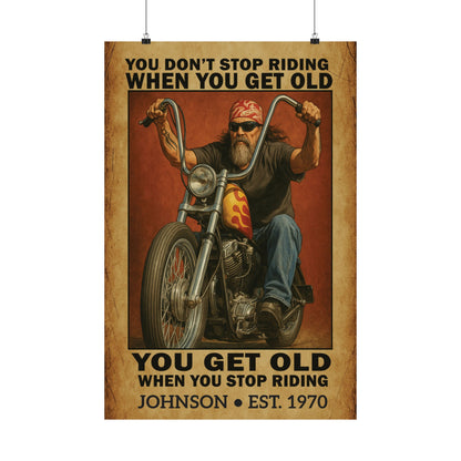 Custom Vintage Biker Poster – "You Don’t Stop Riding" – Personalized Wall Art