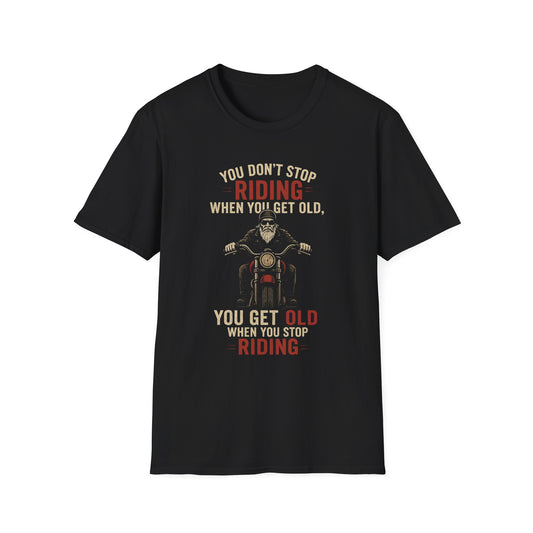 You Don't Stop Riding  - Vintage Motorcycle Graphic T-Shirt