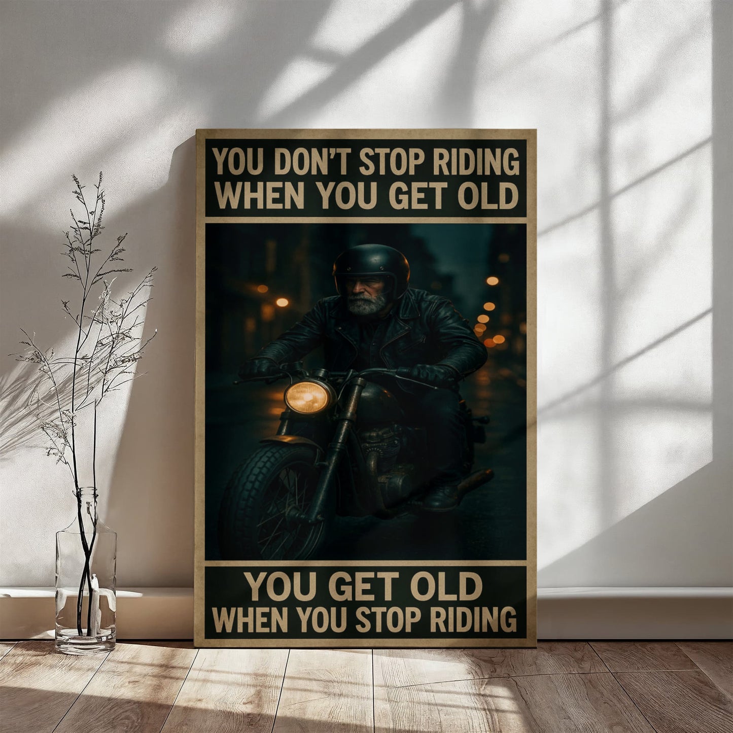 You Don’t Stop Riding – Gallery Wrapped Biker Canvas  16" x 20"  – (Ready to hang)