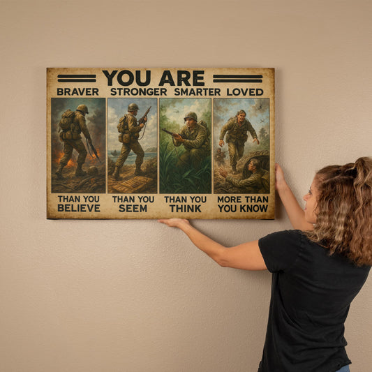 16"x20" Military Tribute Canvas – “You Are Braver” (Ready to Hang)