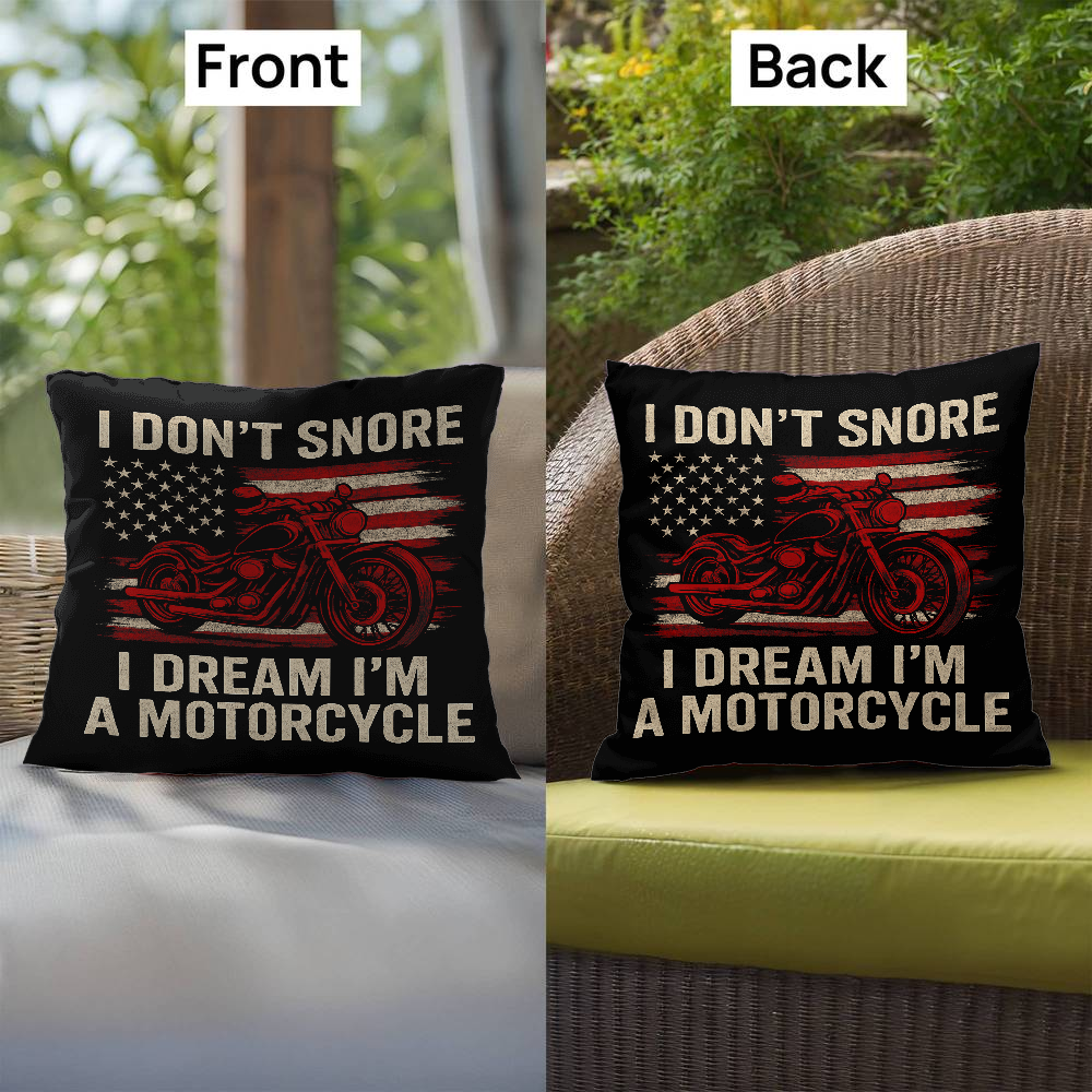 I Don't Snore, I Dream I'm a Motorcycle" – Indoor/Outdoor Throw Pillow