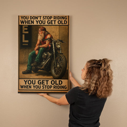 You Don’t Stop Riding – Gallery Wrapped Biker Canvas – Available in 16"x12" & 24"x16"